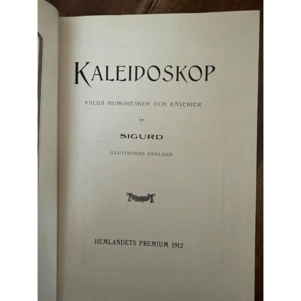 Kaleidoskop Sigurd Hemlandets Premium 1912 Swedish Edition HDBK Illustrated Book